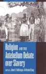 Religion and the Antebellum Debate Over Slavery cover