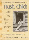 Hush, Child! Can't You Hear the Music? cover