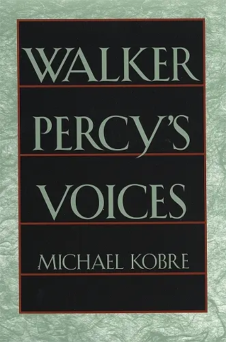 Walker Percy's Voices cover