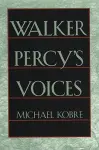 Walker Percy's Voices cover