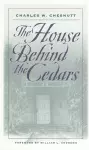 The House Behind the Cedars cover