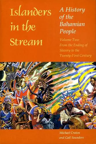 Islanders in the Stream v. 2; From the Ending of Slavery to the Twenty-first Century cover