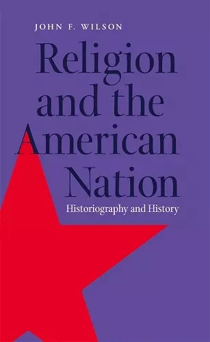 Religion and the American Nation cover