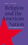 Religion and the American Nation cover