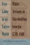 Free Labor in an Unfree World cover