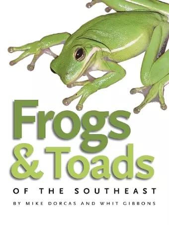 Frogs and Toads of the Southeast cover