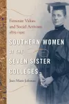 Southern Women at the Seven Sister Colleges cover