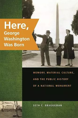 Here, George Washington Was Born cover