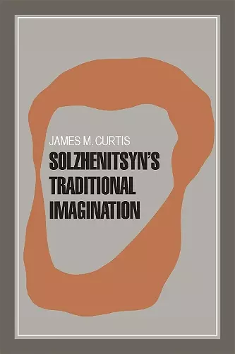 Solzhenitsyn's Traditional Imagination cover