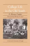 College Life in the Old South cover