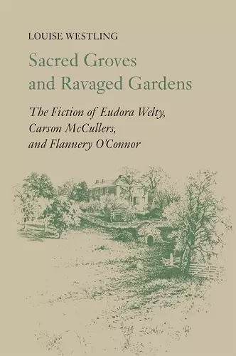 Sacred Groves and Ravaged Gardens cover