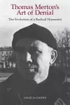 Thomas Merton's Art of Denial cover