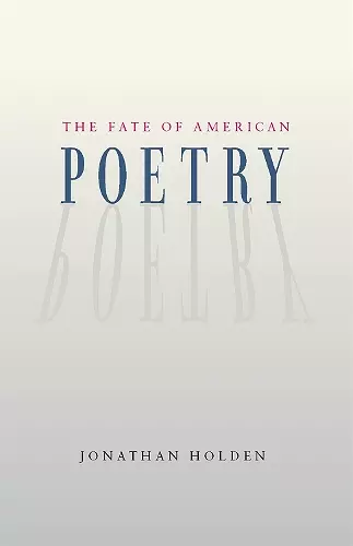 The Fate of American Poetry cover