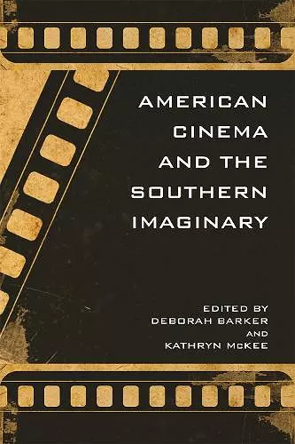 American Cinema and the Southern Imaginary cover