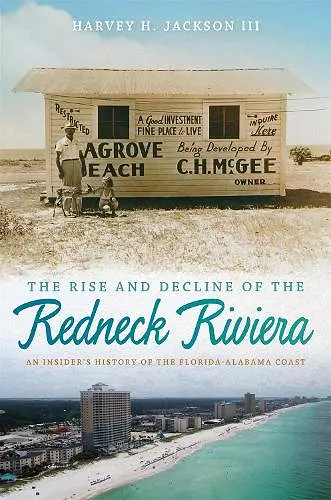 The Rise and Decline of the Redneck Riviera cover