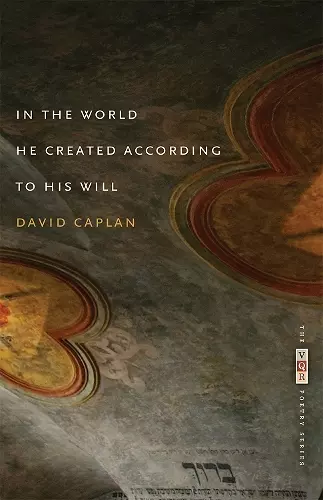 In the World He Created According to His Will cover