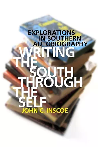 Writing the South through the Self cover