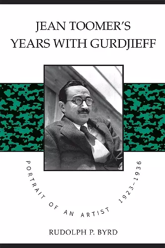 Jean Toomer's Years with Gurdjieff cover