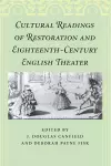 Cultural Readings of Restoration and Eighteenth-Century English Theater cover