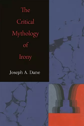 The Critical Mythology of Irony cover