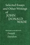 Selected Essays and Other Writings of John Donald Wade cover