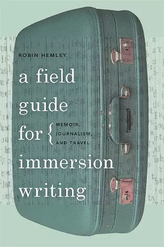 A Field Guide for Immersion Writing cover