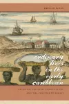 Ordinary Lives in the Early Caribbean cover