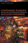 Containing Russia's Nuclear Firebirds cover