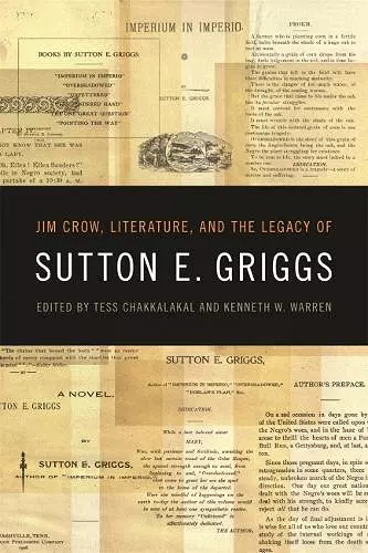 Jim Crow, Literature, and the Legacy of Sutton E. Griggs cover