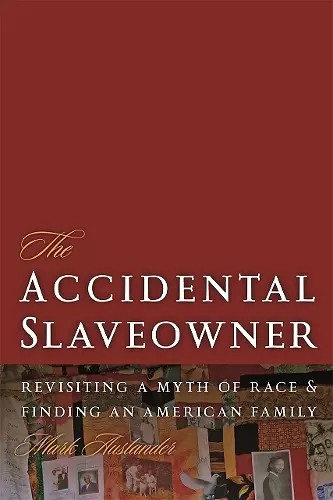 The Accidental Slaveowner cover