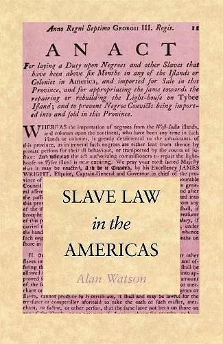 Slave Law in the Americas cover