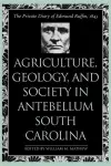 Agriculture, Geology, and Society in Antebellum South Carolina cover