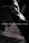 Private Novels, Public Films cover