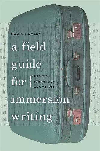 A Field Guide for Immersion Writing cover