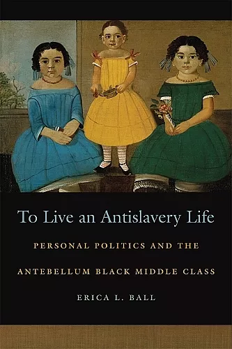 To Live an Antislavery Life cover