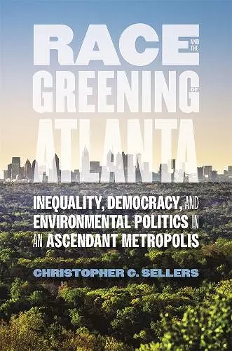 Race and the Greening of Atlanta cover