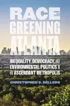 Race and the Greening of Atlanta cover