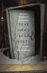 Bear Down, Bear North cover