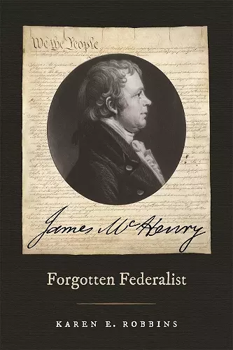 James McHenry, Forgotten Federalist cover