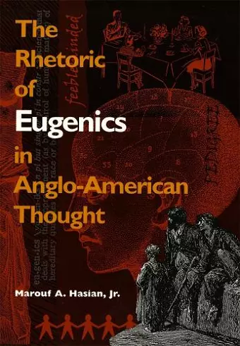 The Rhetoric of Eugenics in Anglo-American Thought cover