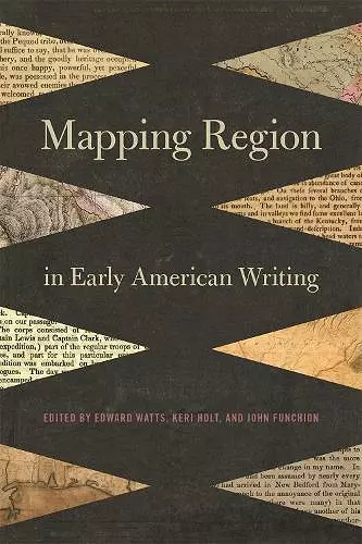 Mapping Region in Early American Writing cover