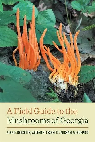 A Field Guide to the Mushrooms of Georgia cover