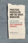 Practical Radicalism and the Great Migration cover