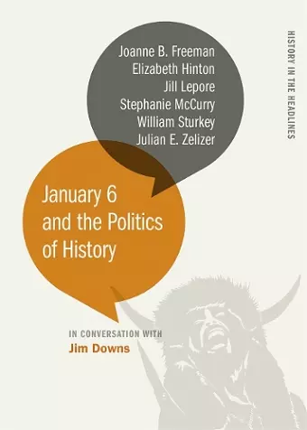 January 6 and the Politics of History cover