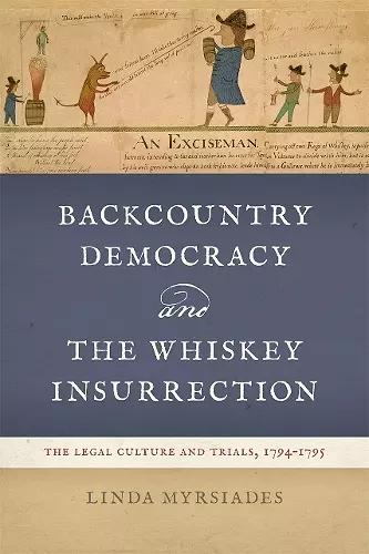 Backcountry Democracy and the Whiskey Insurrection cover