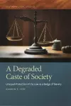 A Degraded Caste of Society cover