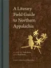 A Literary Field Guide to Northern Appalachia cover