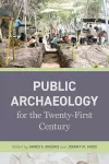 Public Archaeology for the Twenty-First Century cover