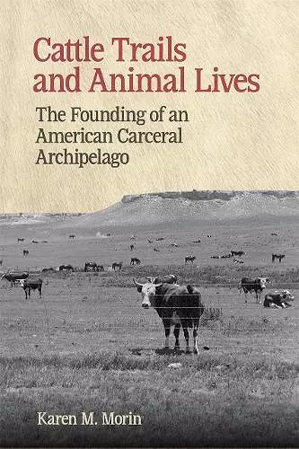 Cattle Trails and Animal Lives cover