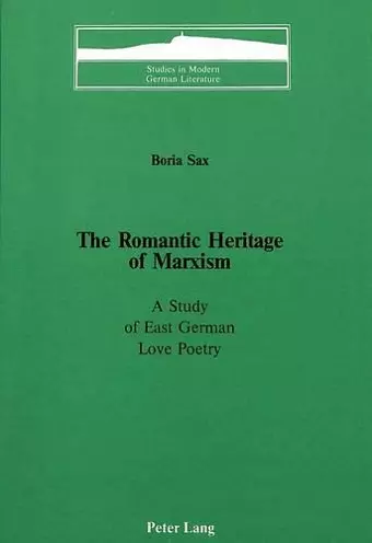 The Romantic Heritage of Marxism cover